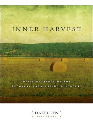 cover image of Inner Harvest: Daily Meditations for Recovery from Eating Disorders